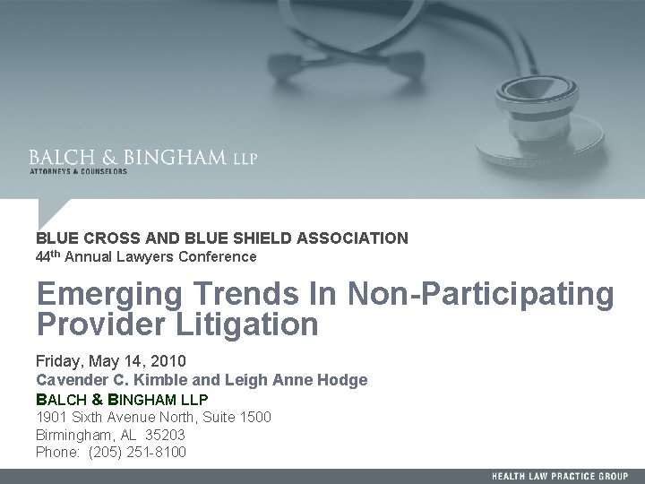 BLUE CROSS AND BLUE SHIELD ASSOCIATION 44 th Annual Lawyers Conference Emerging Trends In