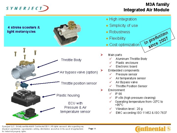 M 3 A family Integrated Air Module 4 stroke scooters & light motorcycles Ø