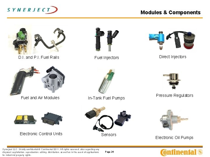 Modules & Components D. I. and P. I. Fuel Rails Fuel and Air Modules