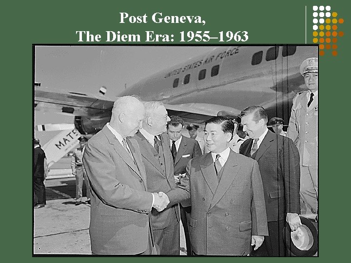 Post Geneva, The Diem Era: 1955– 1963 