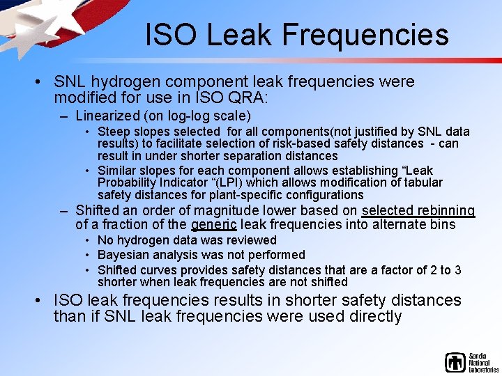  ISO Leak Frequencies • SNL hydrogen component leak frequencies were modified for use