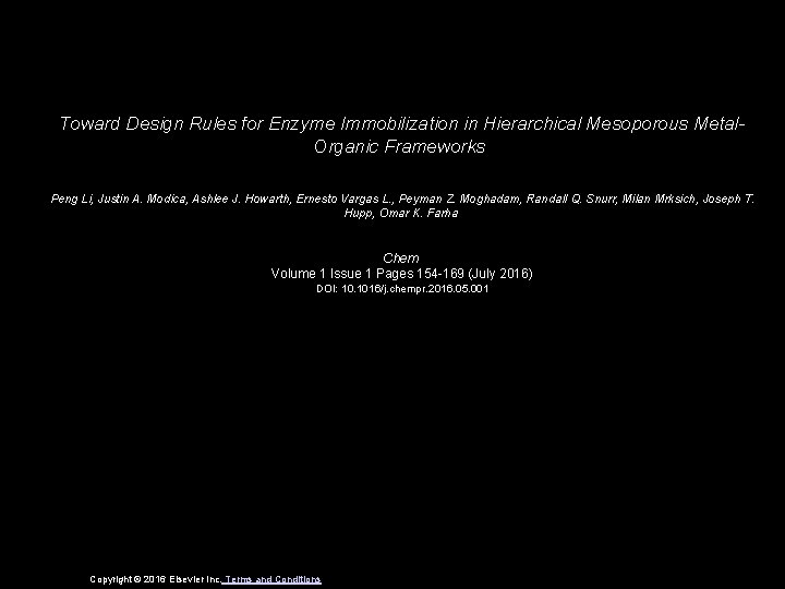 Toward Design Rules for Enzyme Immobilization in Hierarchical Mesoporous Metal. Organic Frameworks Peng Li,