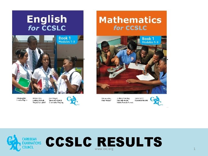CCSLC RESULTS www. cxc. org 1 
