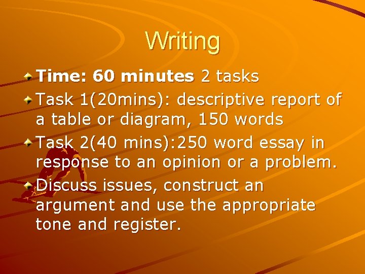 Writing Time: 60 minutes 2 tasks Task 1(20 mins): descriptive report of a table