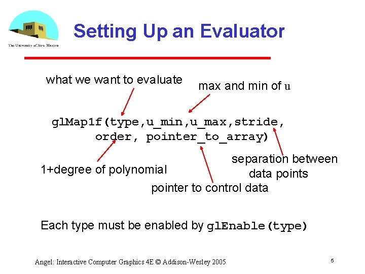 Setting Up an Evaluator what we want to evaluate max and min of u Setting Up an Evaluator what we want to evaluate max and min of u