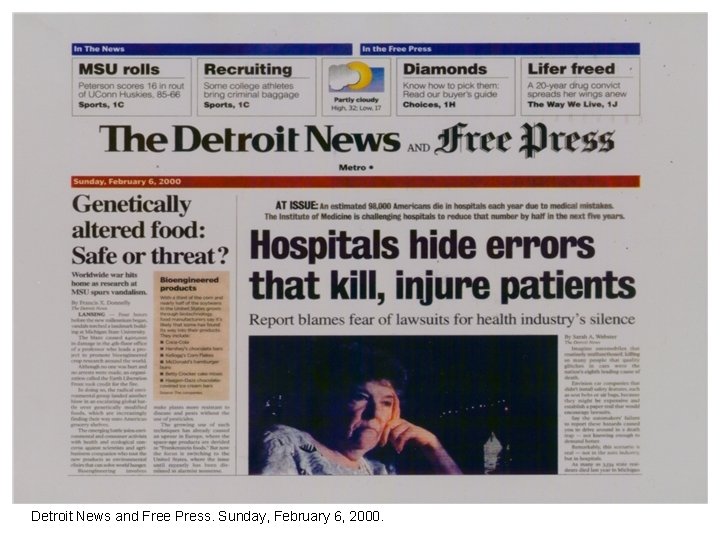 Detroit News and Free Press. Sunday, February 6, 2000. 