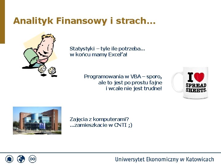 Analityk Finansowy i strach. . . Statystyki – tyle ile potrzeba. . . w