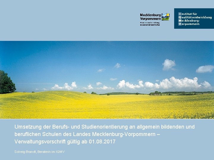 Umsetzung der Berufs- und Studienorientierung an allgemein bildenden und beruflichen Schulen des Landes Mecklenburg-Vorpommern