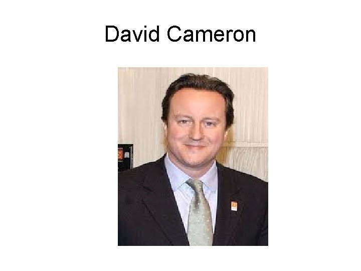 David Cameron David Cameron