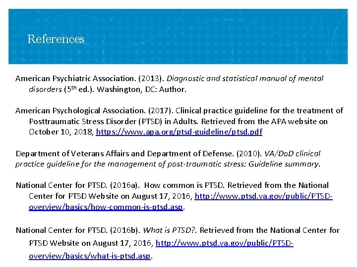 References American Psychiatric Association. (2013). Diagnostic and statistical manual of mental disorders (5 th References American Psychiatric Association. (2013). Diagnostic and statistical manual of mental disorders (5 th