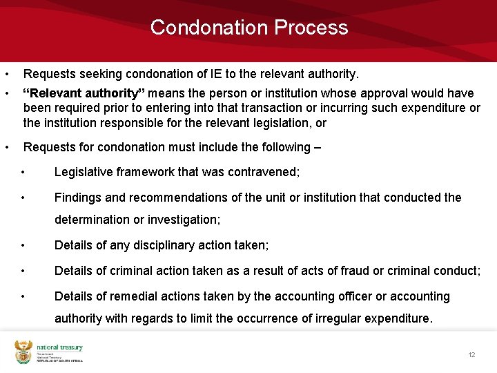 Condonation Process • Requests seeking condonation of IE to the relevant authority. • “Relevant Condonation Process • Requests seeking condonation of IE to the relevant authority. • “Relevant
