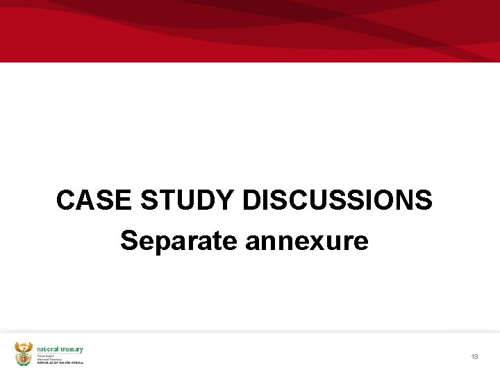 CASE STUDY DISCUSSIONS Separate annexure 19 CASE STUDY DISCUSSIONS Separate annexure 19