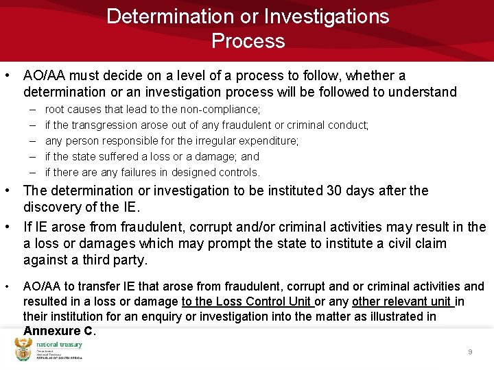 Determination or Investigations Process • AO/AA must decide on a level of a process Determination or Investigations Process • AO/AA must decide on a level of a process