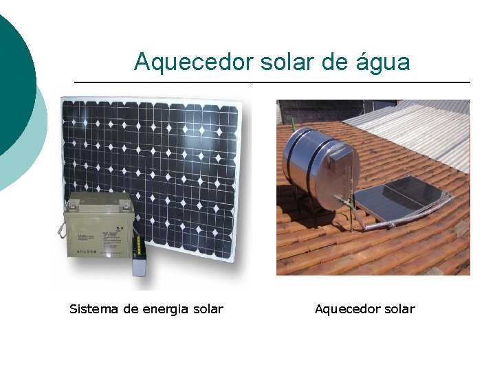 Aquecedor solar de água Sistema de energia solar Aquecedor solar 