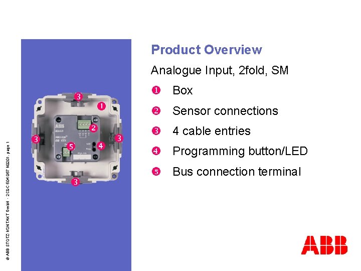 Product Overview Analogue Input, 2 fold, SM © ABB STOTZ-KONTAKT Gmb. H - 2