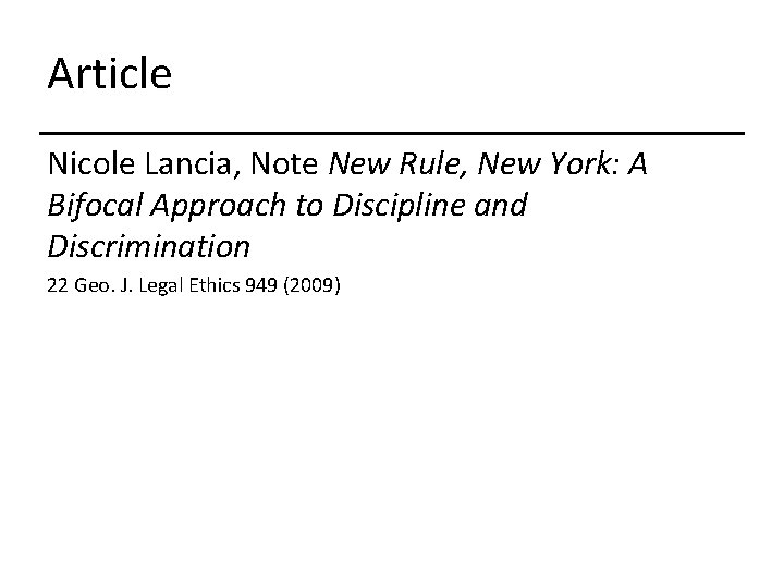 Article Nicole Lancia, Note New Rule, New York: A Bifocal Approach to Discipline and