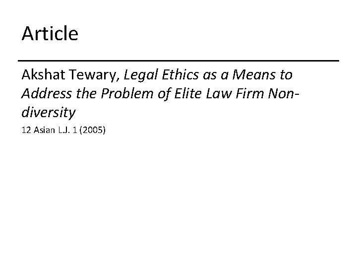Article Akshat Tewary, Legal Ethics as a Means to Address the Problem of Elite