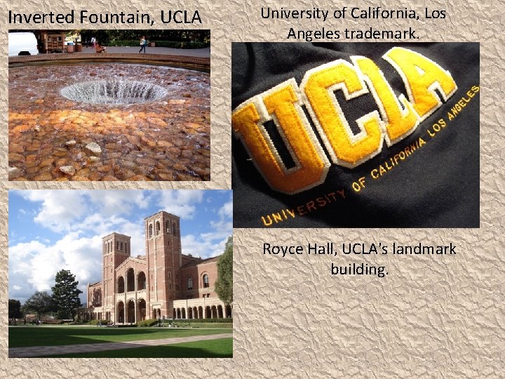 Inverted Fountain, UCLA University of California, Los Angeles trademark. Royce Hall, UCLA's landmark building.