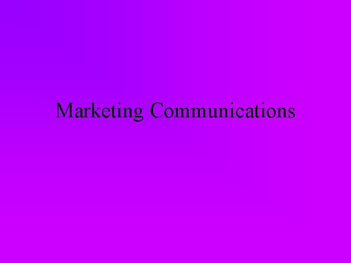 Marketing Communications 