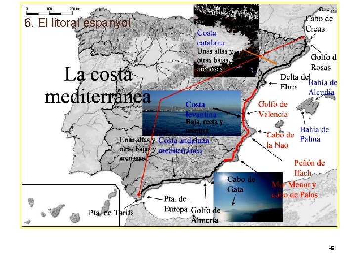 6. El litoral espanyol 49 