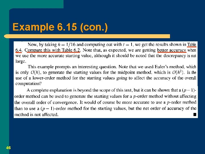 Example 6. 15 (con. ) 46 