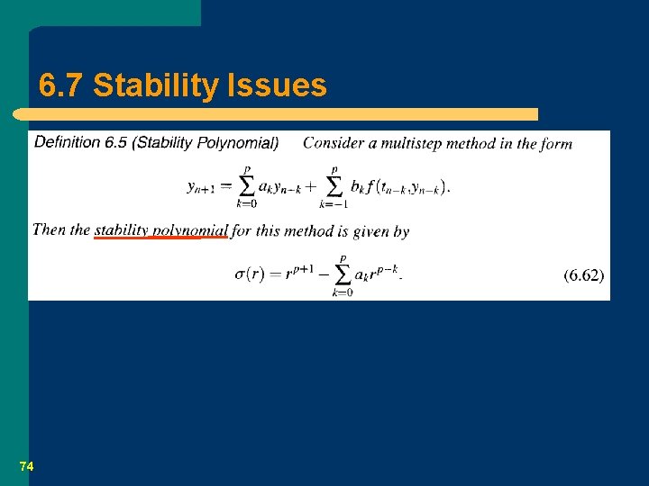 6. 7 Stability Issues 74 