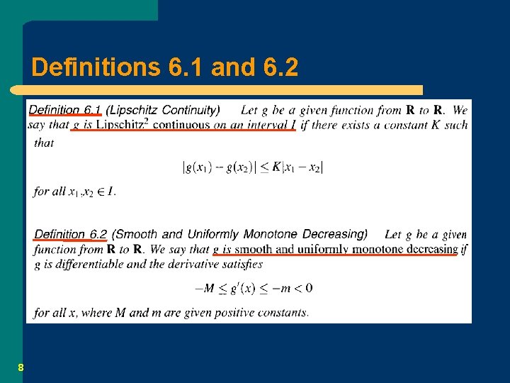 Definitions 6. 1 and 6. 2 8 