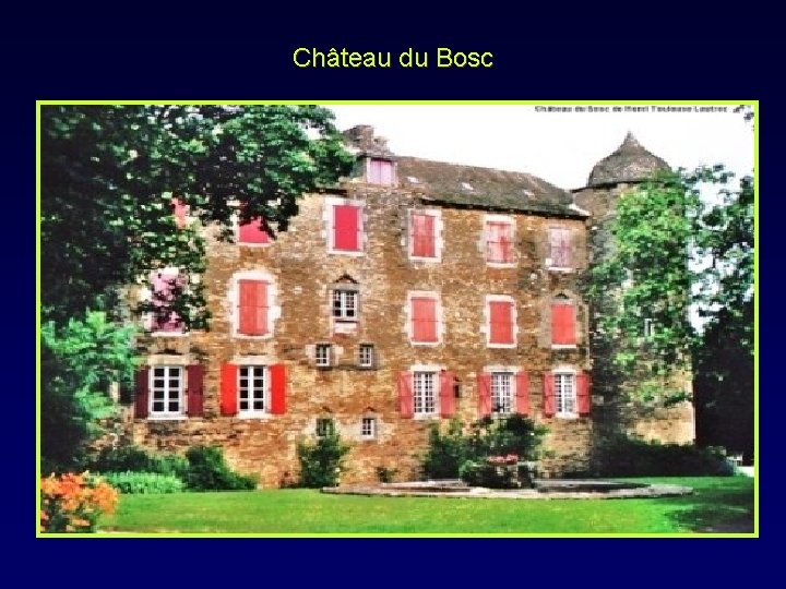 Château du Bosc 
