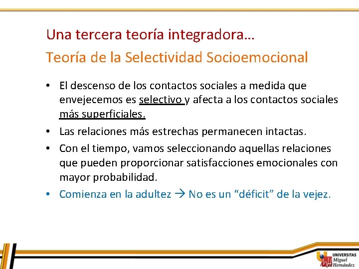 Tema 10 Desarrollo psicosocial en la vejez Profesora