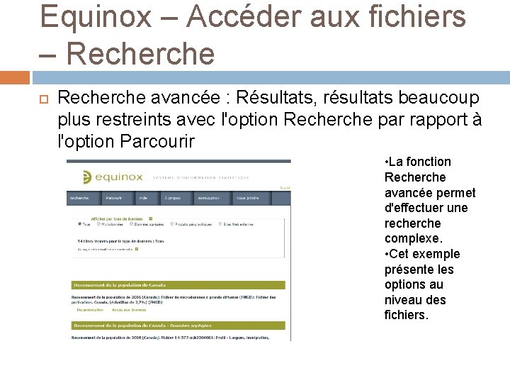 Equinox – Accéder aux fichiers – Recherche avancée : Résultats, résultats beaucoup plus restreints