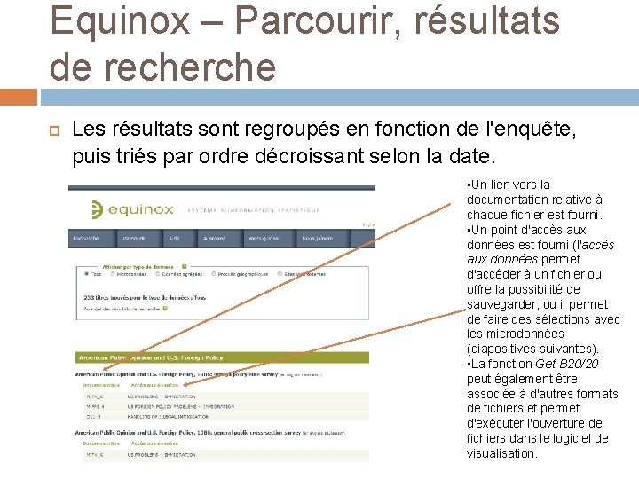 Equinox – Parcourir, résultats de recherche Les résultats sont regroupés en fonction de l'enquête,
