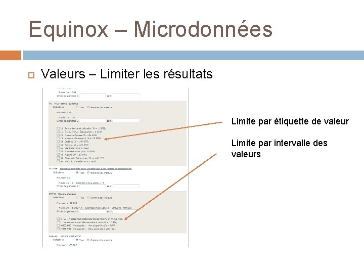 Equinox – Microdonnées Valeurs – Limiter les résultats Limite par étiquette de valeur Limite