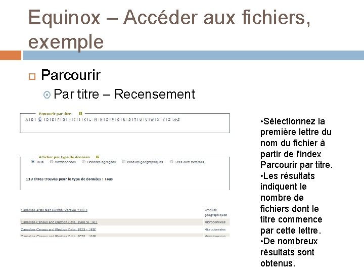 Equinox – Accéder aux fichiers, exemple Parcourir Par titre – Recensement • Sélectionnez la