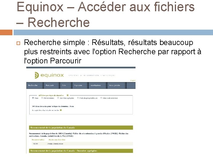 Equinox – Accéder aux fichiers – Recherche simple : Résultats, résultats beaucoup plus restreints