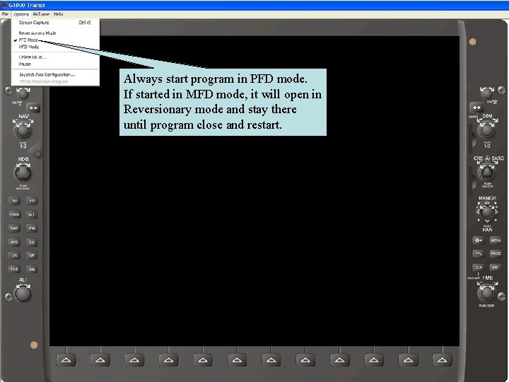 Always start program in PFD mode. If started in MFD mode, it will open
