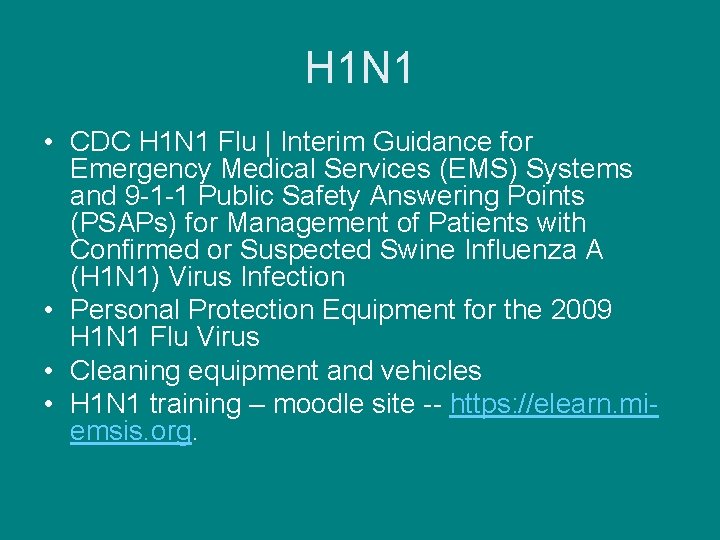 H 1 N 1 • CDC H 1 N 1 Flu | Interim Guidance