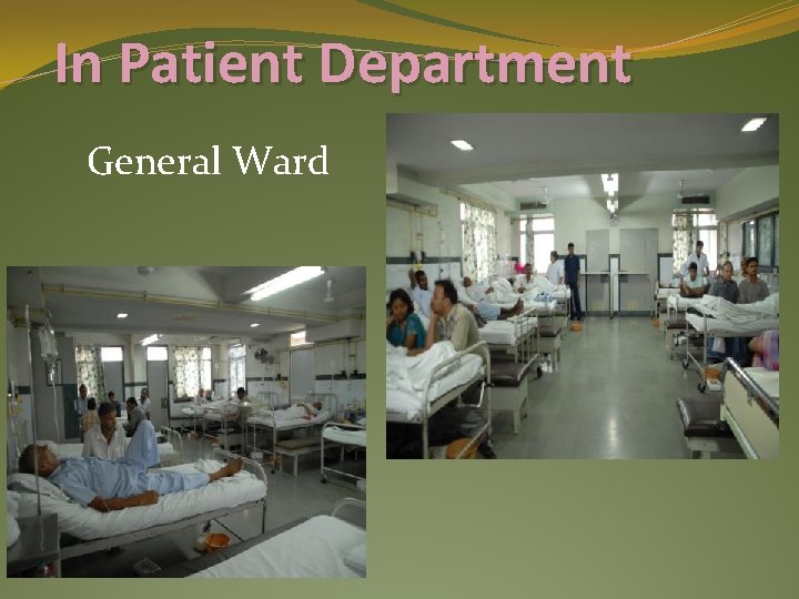 In Patient Department General Ward 