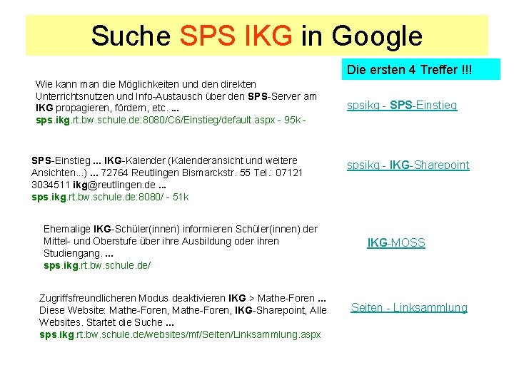 Suche SPS IKG in Google Die ersten 4 Treffer !!! Wie kann man die