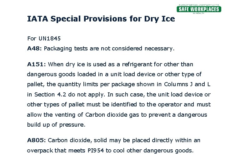 IATA Special Provisions for Dry Ice For UN 1845 A 48: Packaging tests are