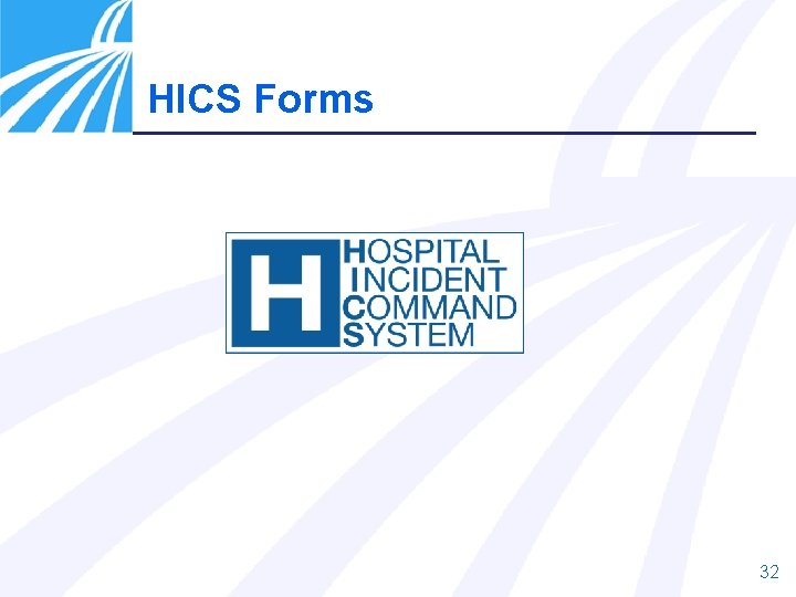 HICS Forms 32 