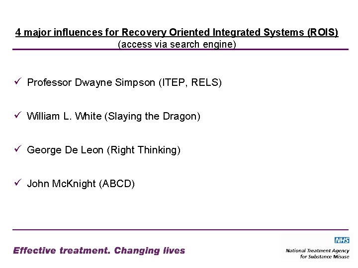 4 major influences for Recovery Oriented Integrated Systems (ROIS) (access via search engine) Professor