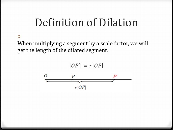 Definition of Dilation 0 