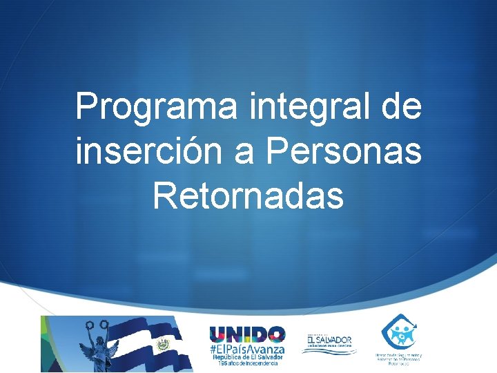 Programa integral de inserción a Personas Retornadas S 