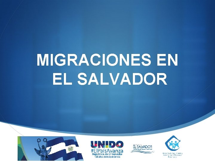 MIGRACIONES EN EL SALVADOR S 