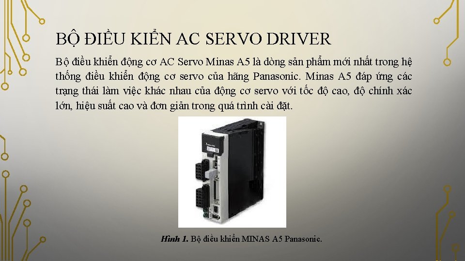 BỘ ĐIỀU KIỂN AC SERVO DRIVER Bộ điều khiển động cơ AC Servo Minas