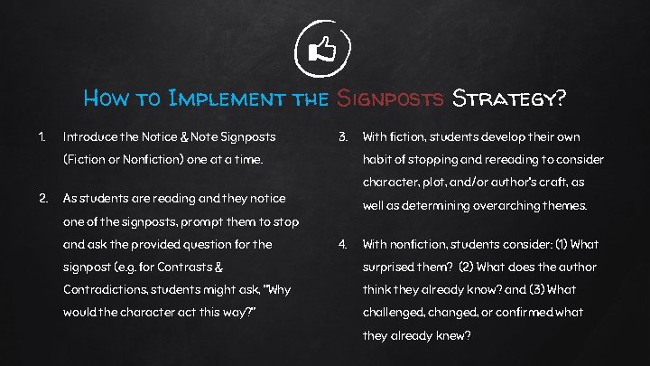 How to Implement the Signposts Strategy? 1. Introduce the Notice & Note Signposts 3.