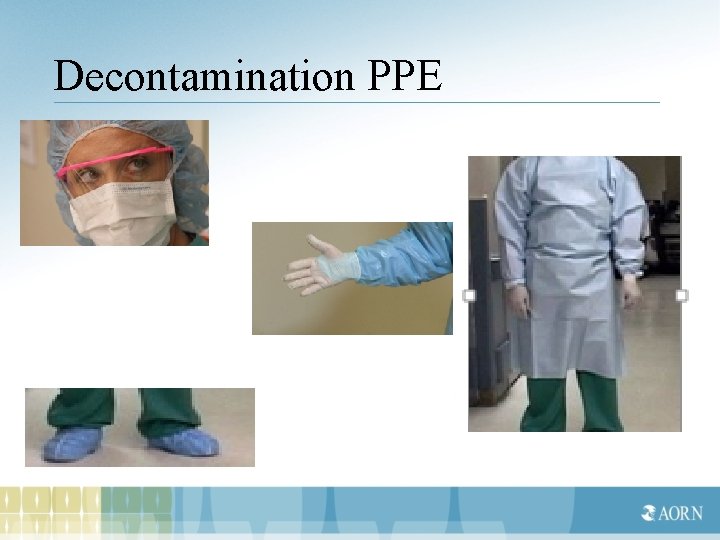 Decontamination PPE 