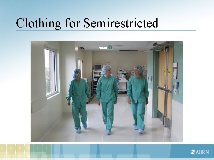 Clothing for Semirestricted 