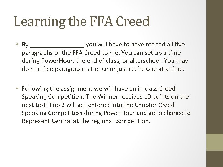 Learning the FFA Creed • By ________ you will have to have recited all