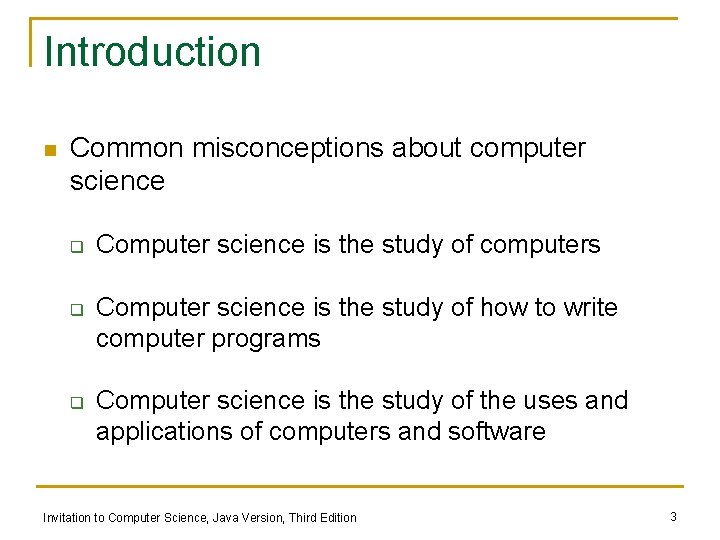 Introduction n Common misconceptions about computer science q q q Computer science is the Introduction n Common misconceptions about computer science q q q Computer science is the